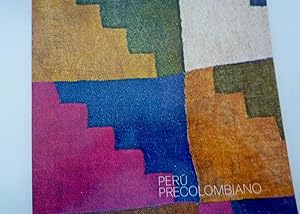 "PERU' PRECOLOMBIANO - Istituto Italo Latino Americano, Roma / Istituto Nacional de Cultura, Perù "