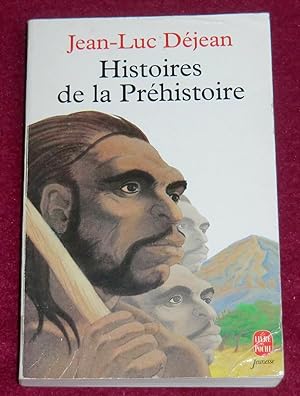 Seller image for HISTOIRES DE LA PREHISTOIRE for sale by LE BOUQUINISTE