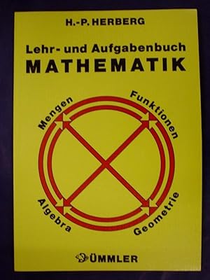 Lehr- und Aufgabenbuch - Mathematik - Mengen, Funktionen, Algebra, Geometrie