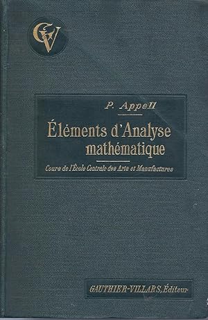 Seller image for Elments d'Analyse mathmatique  l'usage des ingneurs et des physiciens - deuxime dition for sale by Pare Yannick