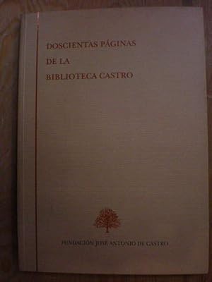 Imagen del vendedor de Doscientas pginas de la Biblioteca Castro a la venta por Librera Antonio Azorn