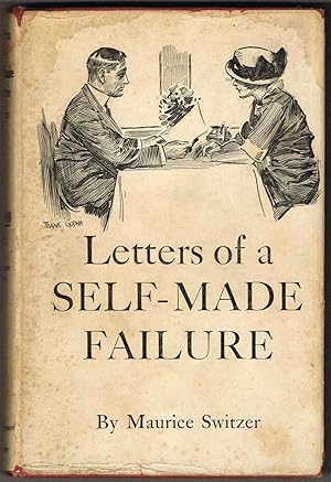 Imagen del vendedor de Letters of a SELF-MADE FAILURE + 4 page brochure to sell more copies a la venta por SUNSET BOOKS