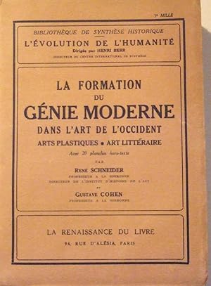 Seller image for La formation du gnie moderne dans l'art de L'occident - arts Plastiques - art Littraire for sale by Domifasol