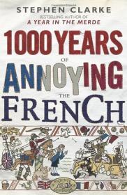 Image du vendeur pour 1000 Years of Annoying the French mis en vente par Alpha 2 Omega Books BA