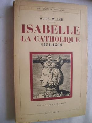 Seller image for ISABELLE LA CATHOLIQUE for sale by Librera Maestro Gozalbo