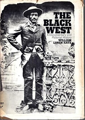 The Black West: A Documentary and Pictorial History