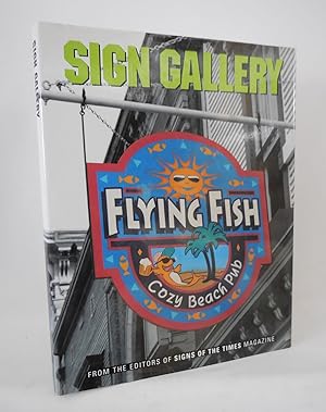 Image du vendeur pour Sign Gallery mis en vente par Pacific Coast Books, ABAA,ILAB