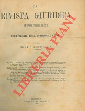 La rivista giuridica. Giornale teorico pratico di giurisprudenza civile, commerciale e penale. 1881.