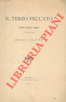 Il terzo peccato. Poema degli amori. In canti XXIII.