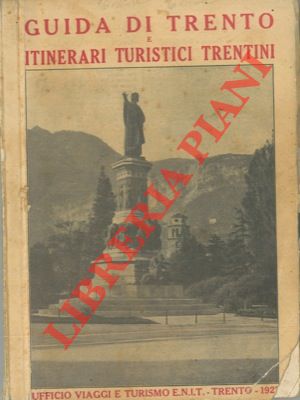 Guida di Trento e itinerari turistici trentini.