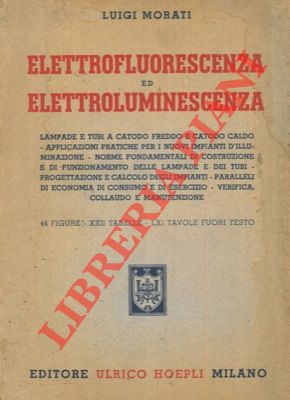 Imagen del vendedor de Elettrofluorescenza ed elettroluminescenza. a la venta por Libreria Piani