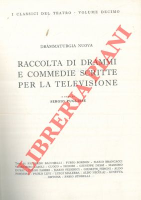 Bild des Verkufers fr Raccolta di drammi e commedie scritte per la televisione. zum Verkauf von Libreria Piani