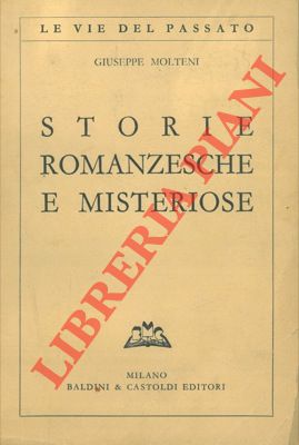 Seller image for Storie romanzesche e misteriose. for sale by Libreria Piani