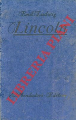 Immagine del venditore per Abramo Lincoln. Storia di un figlio del popolo. venduto da Libreria Piani