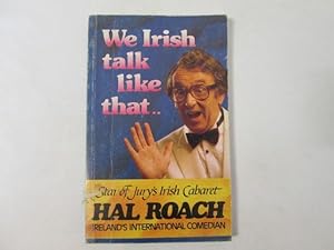 Immagine del venditore per We Irish Talk Like That venduto da Goldstone Rare Books