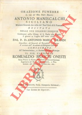 Bild des Verkufers fr Orazione funebre il lode del R.mo Padre Maestro Antonio Maniscalchi siciliano . zum Verkauf von Libreria Piani