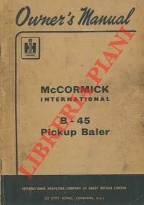 B-45 pickup baler. Owner's manual.