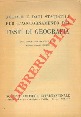 Bild des Verkufers fr Notizie e dati statistici per l'aggiornamento dei testi di geografia stampati prima del 1939-XVII. zum Verkauf von Libreria Piani