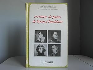 Ecritures de poètes de Byron a Baudelaire