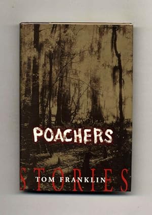 Poachers - 1st Edition/1st Printing