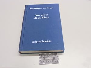 Imagen del vendedor de Aus einer alten Kiste - Originalbriefe, Handschriften und Documente aus dem Nachlass eines bekannten Mannes. a la venta por Druckwaren Antiquariat