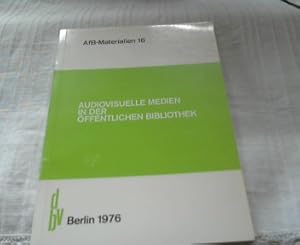 Audiovisuelle Medien in der öffentlichen Bibliothek. Erarb. von d. Komm. für Audiovisuelle Medien...