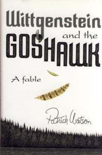 Image du vendeur pour Wittgenstein And The Goshawk: A Fable mis en vente par The Book Faerie