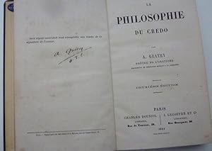 "LA PHILOSOPHIE DU CREDO PAR A. GRATRY- Deuxieme Edition"