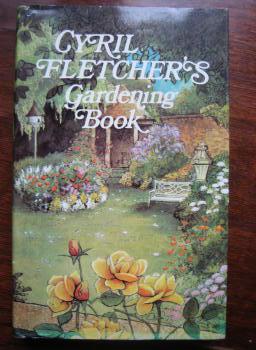Cyril Fletcher's Gardening Book