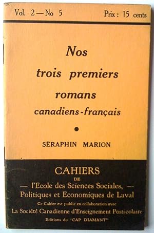 Seller image for Nos trois premiers romans canadiens-franais for sale by Claudine Bouvier