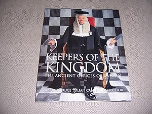 Bild des Verkufers fr Keepers of the Kingdom : Ancient Offices of Britain zum Verkauf von HAWKMOOR BOOKS LTD