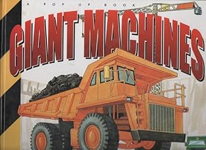 Seller image for GIANT MACHINES (A POP UP BOOK) for sale by Nanny's Web