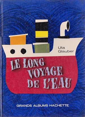 Seller image for Le long voyage de l'eau for sale by L'ivre d'Histoires