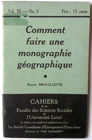 Seller image for Comment faire une monographie gographique for sale by Claudine Bouvier