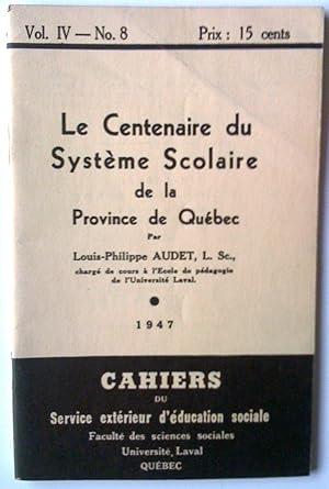 Le Centenaire du système scolaire de la province de Québec