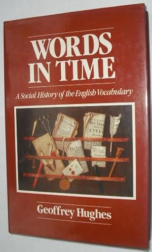 Bild des Verkufers fr Words in Time: A Social History of the English Vocabulary zum Verkauf von Beach Hut Books