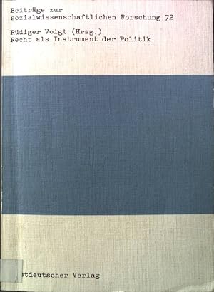 Seller image for Recht als Instrument der Politik. Beitrge zur sozialwissenschaftlichen Forschung ; Bd. 72 for sale by books4less (Versandantiquariat Petra Gros GmbH & Co. KG)