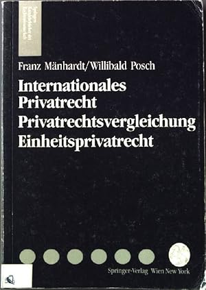 Immagine del venditore per Internationales Privatrecht, Privatrechtsvergleichung Einheitsprivatrecht : eine Einfhrung in die internationalen Dimensionen des Privatrechts ; Lern- und Studienbuch. Springers Kurzlehrbcher der Rechtswissenschaft venduto da books4less (Versandantiquariat Petra Gros GmbH & Co. KG)