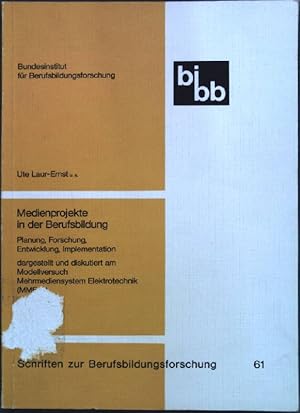 Seller image for Medienprojekte in der Berufsbildung : Planung, Forschung, Entwicklung, Implementation dargest. u. diskutiert am Modellversuch Mehrmediensystem Elektrotechnik (MME-S). Schriften zur Berufsbildungsforschung ; Bd. 61 for sale by books4less (Versandantiquariat Petra Gros GmbH & Co. KG)