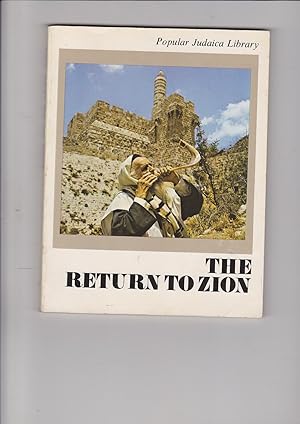 Imagen del vendedor de The Return to Zion Popular Judaica Library a la venta por Meir Turner