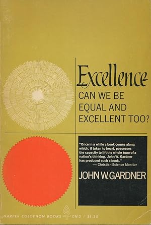 Seller image for Excellence: Can We Be Equal And Excellent Too? for sale by Kenneth A. Himber