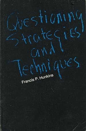 Seller image for Questioning Strategies And Techniques for sale by Kenneth A. Himber