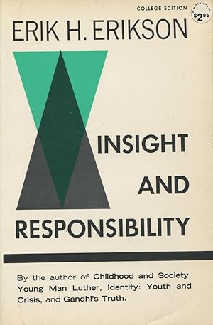 Seller image for Insight and Responsibility for sale by Kenneth A. Himber