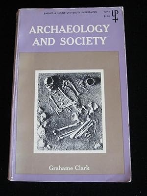 ARCHAEOLOGY AND SOCIETY