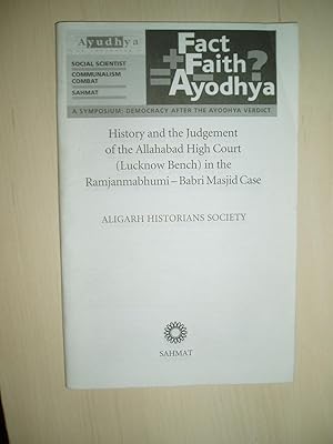 History and the Judgement of the Allahabad High Court (Lucknow Bench) in the Ramjanmabhumi-Babri ...
