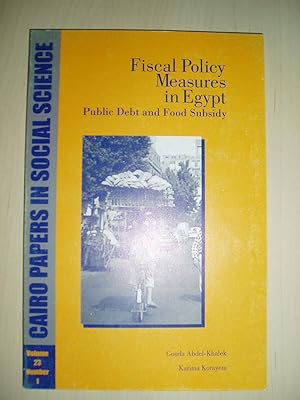 Seller image for Fiscal Policy Measures in Egypt : Public Debt and Food Subsidy for sale by Expatriate Bookshop of Denmark
