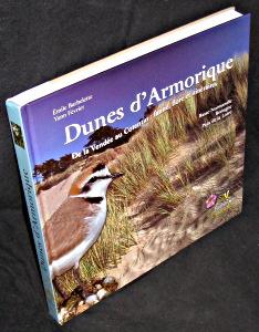 Image du vendeur pour Dunes d'Armorique. De la Vende au Cotentin : faune, flore et itinraires. Basse-Normandie, Bretagne, Pays de la Loire mis en vente par Abraxas-libris