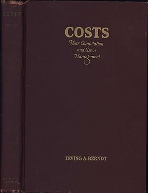 Costs / Their Compilation and Use in Management (SIGNED)