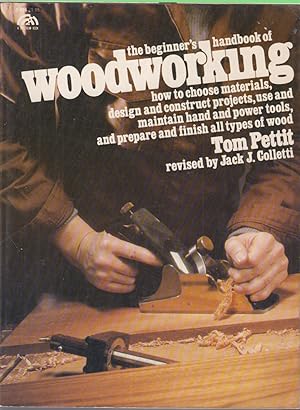 Image du vendeur pour The Beginner's Handbook Of Woodworking mis en vente par Jonathan Grobe Books