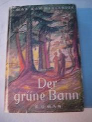 Image du vendeur pour Der grne Bann mis en vente par Alte Bcherwelt